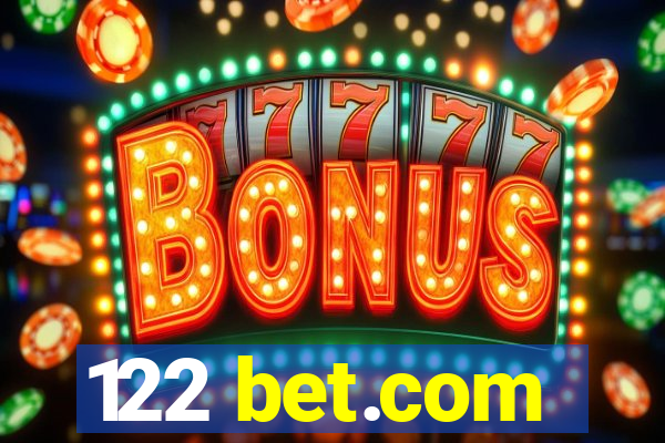 122 bet.com